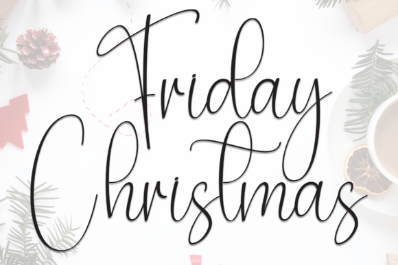 A Script Font Like Friday Christmas Makes Every Product Feel Like a Gift