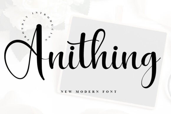 Anithing: A Fresh, Elegant Script Font for Creatives