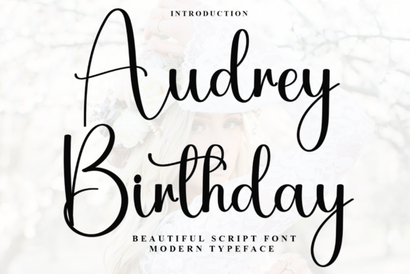 Audrey Birthday Brings Refined Script Elegance to Campaign Typography