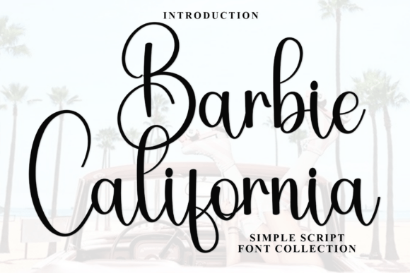 Barbie California: A Refined Script Font for Digital Design