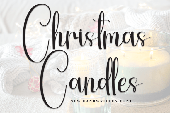 Christmas Candles: A Warm Handwritten Display Font Worth Testing