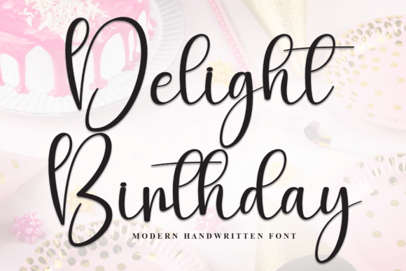 Delight Birthday: An Elegant Script Typeface