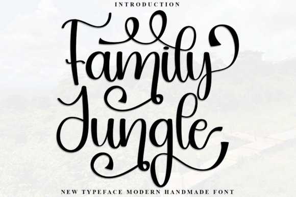 Family Jungle Script Font: A Warm Typeface for Digital Creators