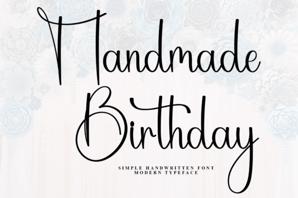 Handmade Birthday Font: A Friendly Typeface for Small Businesses