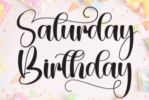 Saturday Birthday Font: A Handwritten Typeface Full of Charm
