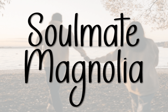 Soulmate Magnolia Font For Handmade Makers