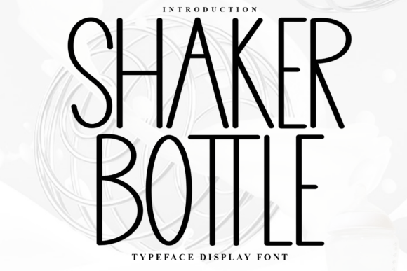 Why Shaker Bottle Font Makes Campaign Messages Clearer